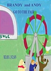 Anne and Brandy Go to the Fair (Paperback)