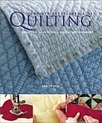 Complete Encyclopedia of Quilting (Hardcover)