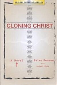 Cloning Christ (Cassette, Abridged)