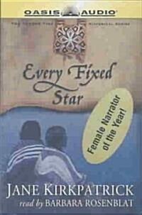 Every Fixed Star (Cassette, Abridged)