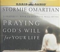 Praying Gods Will for Your Life (Audio CD)