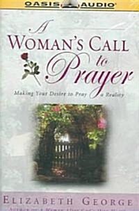 A Womans Call To Prayer (Cassette, Unabridged)