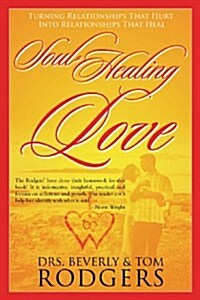 Soul-Healing Love (Paperback)