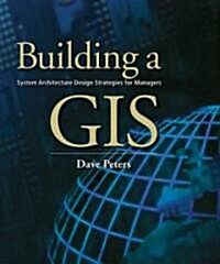 [중고] Building a GIS (Paperback, CD-ROM)
