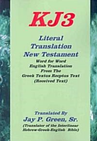 literal translation new testament-oe-kj3 (Paperback)