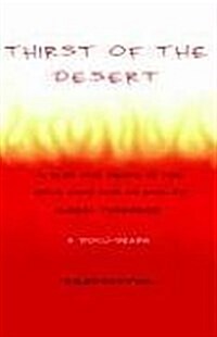Thirst Of The Desert (Paperback)