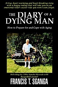 The Diary of a Dying Man (Hardcover)