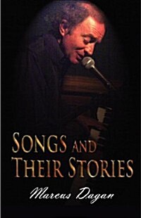 Songs and their Stories (Paperback)