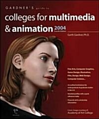 Gardners Guide to Colleges for Multimedia & Animation (Paperback, 4th, Fourth Edition)