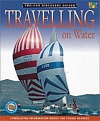 Traveling on Water (Hardcover)
