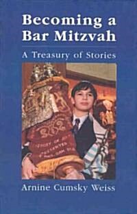 Becoming a Bar Mitzvah: A Treasury of Stories (Hardcover, 74)