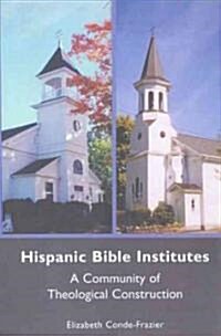 Hispanic Bible Institutes (Paperback)