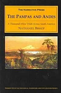 The Pampas and Andes (Paperback)