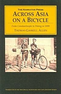 Across Asia on a Bicycle (Paperback)
