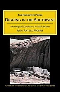 Digging in the Southwest (Paperback)