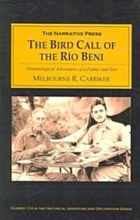 The Bird Call of the Rio Bene (Paperback)
