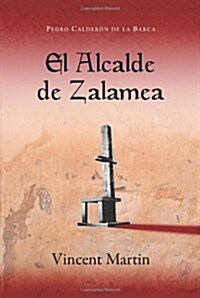 El Alcalde de Zalamea (Paperback)