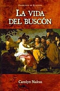 La Vida del Buscon (Paperback)