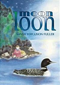 Moon Loon (Hardcover)