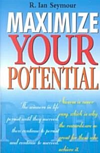 Maximize Your Potential (Hardcover)