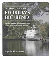Cruising Guide to Floridas Big Bend (Paperback)