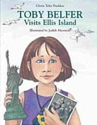 [중고] Toby Belfer Visits Ellis Island (Hardcover)