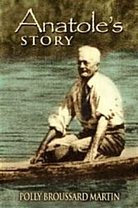Anatoles Story (Paperback)