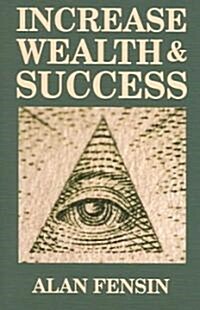 Increase Wealth and Success (Paperback)