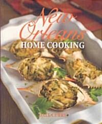 New Orleans Home Cooking (Hardcover)