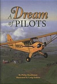 A Dream of Pilots (Hardcover)