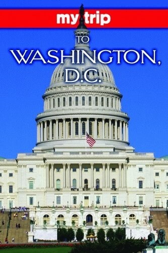 My Trip to Washington, D.C. [With Postcard] (Spiral, 3)