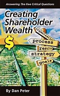 Creating Shareholder Wealth (Paperback)