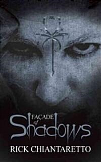 Facade of Shadows (Paperback)