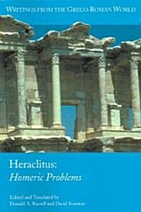 Heraclitus: Homeric Problems (Paperback)
