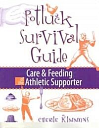 Potluck Survival Guide (Paperback)
