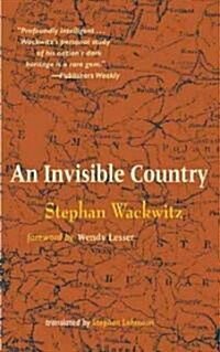 An Invisible Country (Hardcover, Revised and Rev)