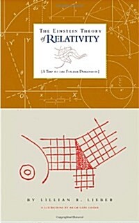 The Einstein Theory of Relativity: A Trip to the Fourth Dimension (Paperback)