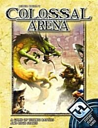 Colossal Arena: A Game of Titanic Battles and High Stakes (Other)