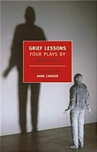 Grief Lessons: Four Plays by Euripides (Paperback)
