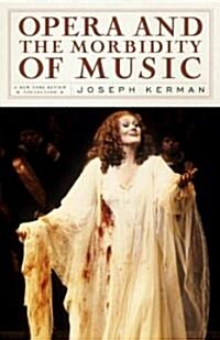 Opera and the Morbidity of Music (Hardcover)