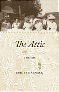 The Attic: A Memoir (Paperback)