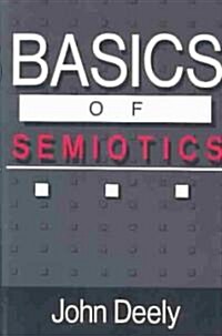 Basics of Semiotics (Paperback)