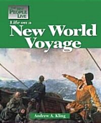 Life on a New World Voyage (Library Binding)