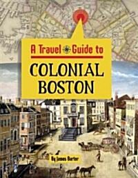 Colonial Boston (Library)