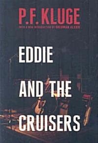 Eddie and the Cruisers (Paperback, Reprint)