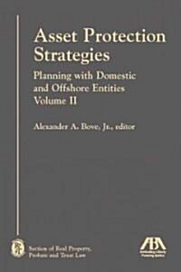 Asset Protection Strategies: Wealth Preservation Planning with Domestic and Offshore Entities (Paperback)
