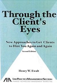 Through the Clients Eyes (Paperback, 2nd, Subsequent)