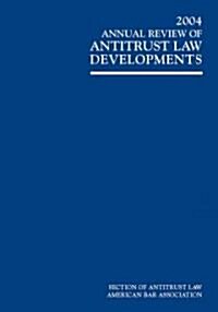 2003 Annual Review Of Antitrust Law Developments (Paperback, 5th)