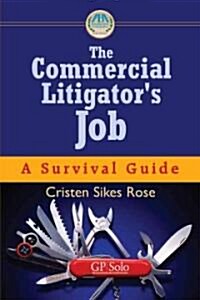 Commerical Litigators Job (Paperback, CD-ROM)