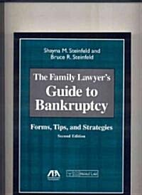 The Family Lawyers Guide to Bankruptcy (Paperback, Compact Disc, 2nd)